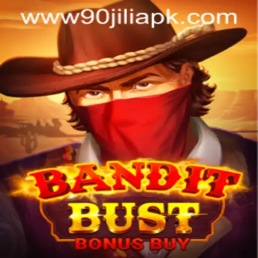 Unveiling BanditBustBonusBuy with 90jili APK: A New Gaming Adventure